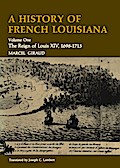 A History of French Louisiana