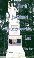 Durch das Schwert wiedergebrachtes Land