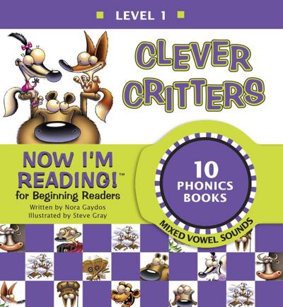 Now I’m Reading! Level 1: Clever Critters (Mixed Vowel Sounds)