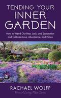 Tending Your Inner Garden
