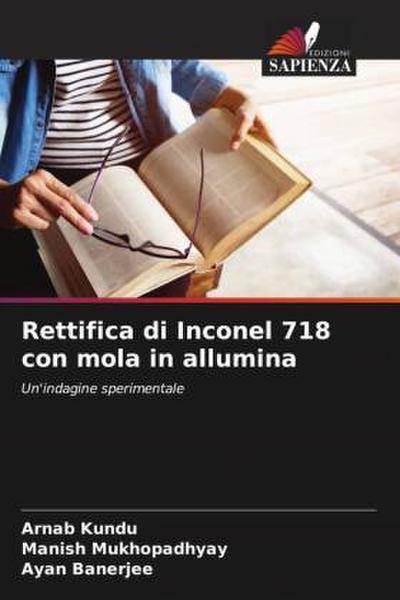 Rettifica di Inconel 718 con mola in allumina