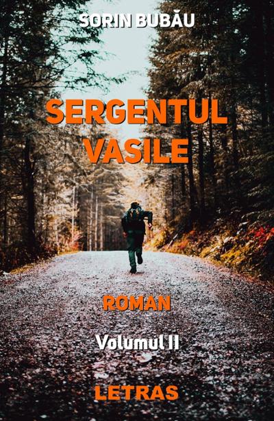 Sergentul Vasile - Vol. 2