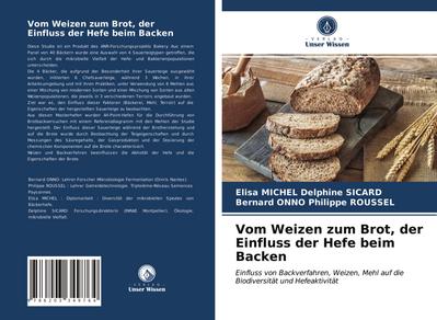 Vom Weizen zum Brot, der Einfluss der Hefe beim Backen