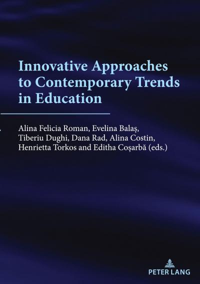Innovative approaches to contemporary trends in education