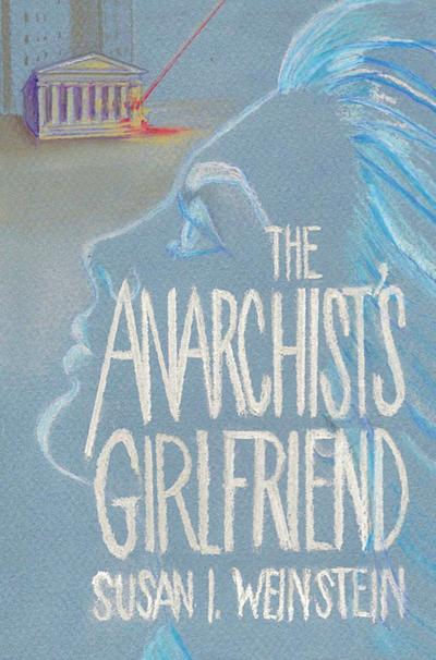 The Anarchist’s Girlfriend