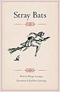 Stray Bats