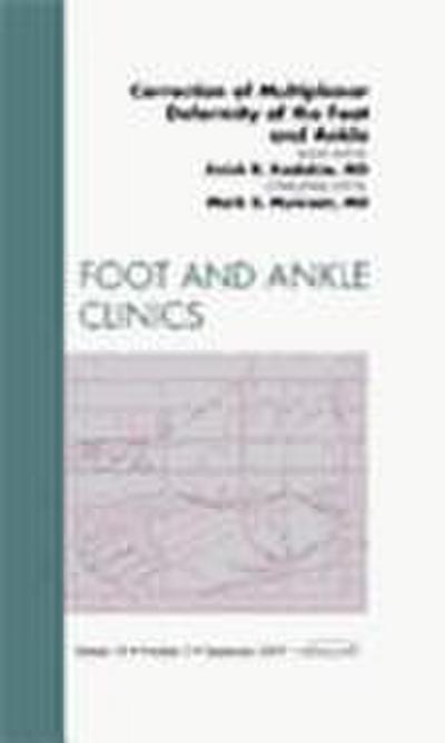 Correction of Multiplanar Deformity of the Foot and Ankle, an Issue of Foot and Ankle Clinics