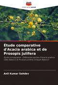 Étude comparative d’Acacia arabica et de Prosopis julifera