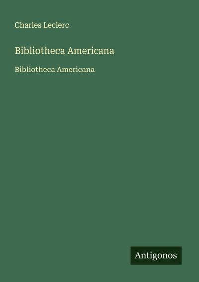 Bibliotheca Americana