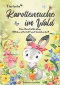 Tierische Karottensuche im Wald