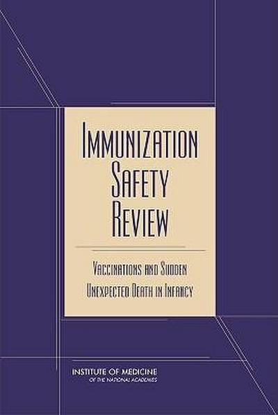 Immunization Safety Review