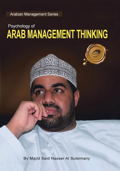 Psychology of Arab Management Thinking
