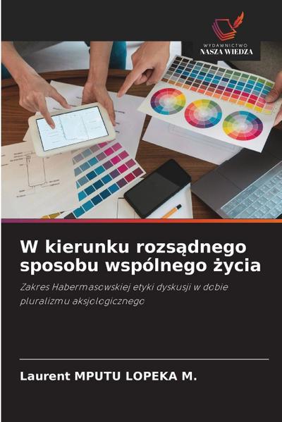 W kierunku rozs¿dnego sposobu wspólnego ¿ycia