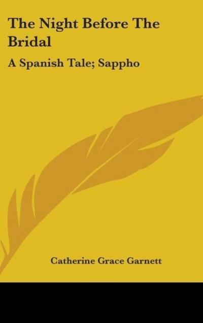 The Night Before The Bridal