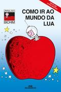 Como ir ao mundo da lua