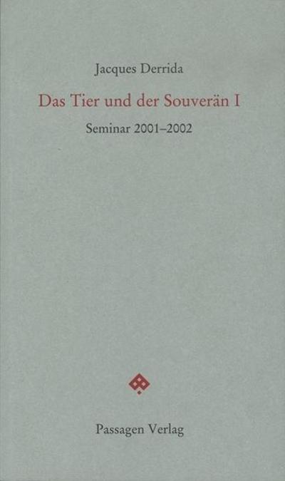 Das Tier und der Souverän I