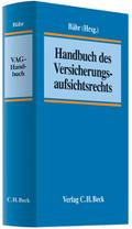 Handbuch des Versicherungsaufsichtsrechts. VAG-Handbuch