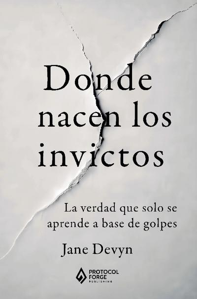 Donde nacen los invictos
