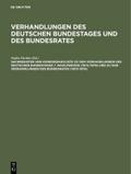 Sachregister und Konkordanzliste zu den Verhandlungen des Deutschen Bundestages 7. Wahlperiode (1972–1976) und zu den Verhandlungen des Bundesrates (1973–1976)