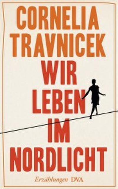 Wir leben im Nordlicht
