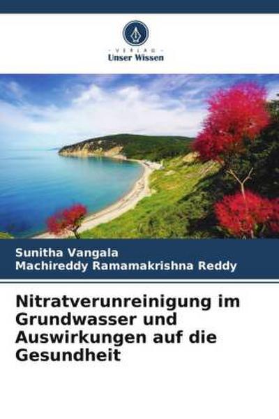 Nitratverunreinigung im Grundwasser und Auswirkungen auf die Gesundheit