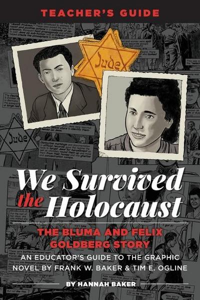 We Survived the Holocaust Teacher’s Guide