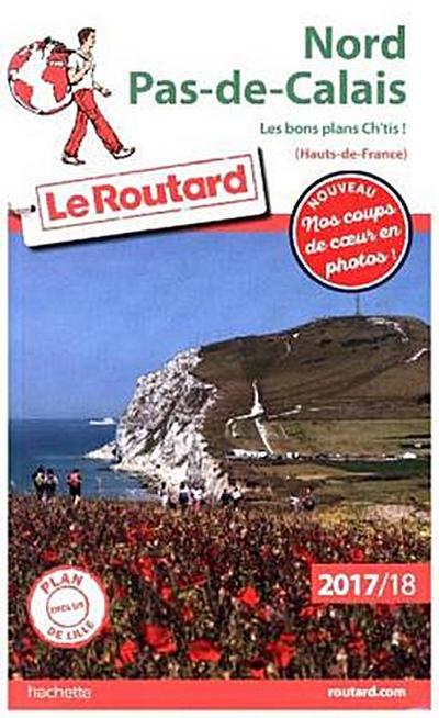 Guide du Routard Nord Pas-de-Calais 2017/18