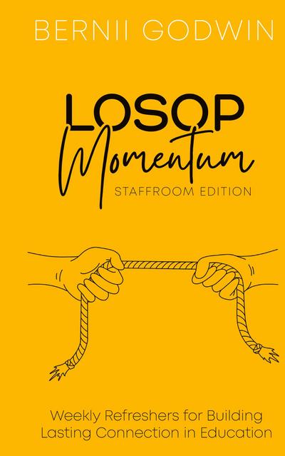 Loving Our Students On Purpose (LOSOP) Momentum