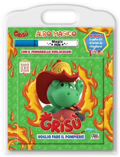 Voglio fare il pompiere. Grisù. Albo magico.