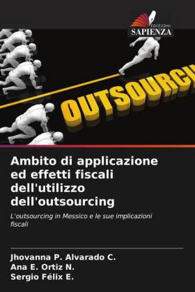 Ambito di applicazione ed effetti fiscali dell’utilizzo dell’outsourcing