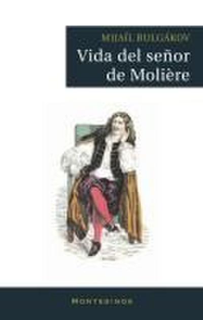 Vida del señor Molière