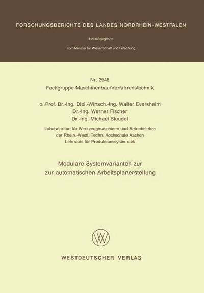 Modulare Systemvarianten zur automatischen Arbeitsplanerstellung