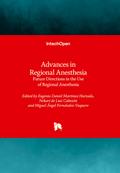 Advances in Regional Anesthesia - Future Directions in the Use of Regional Anesthesia
