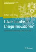 Lokale Impulse für Energieinnovationen
