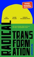 Radical Transformation