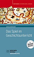 Das Spiel im Geschichtsunterricht
