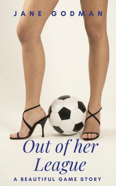 Out of her League (The Beautiful Game, #1)