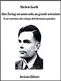 Alan Turing: un uomo solo, un grande scienziato