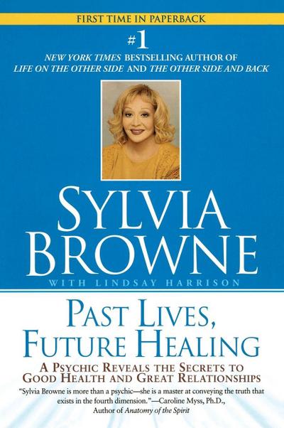 Past Lives, Future Healing