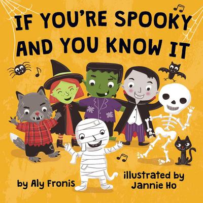 If You’re Spooky and You Know It