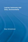 Learner Autonomy and CALL Environments