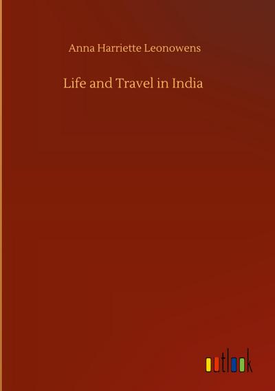 Life and Travel in India