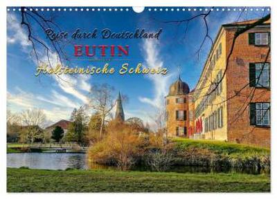 Reise durch Deutschland - Eutin in der Holsteinischen Schweiz (Wandkalender 2026 DIN A3 quer), CALVENDO Monatskalender