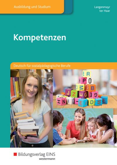 Kompetenzen. Deutsch für sozialpädagogische Berufe. Schulbuch