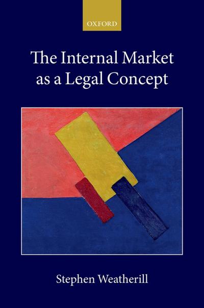 The Internal Market as a Legal Concept