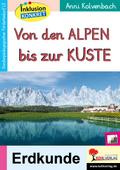 Von den Alpen bis zur Küste