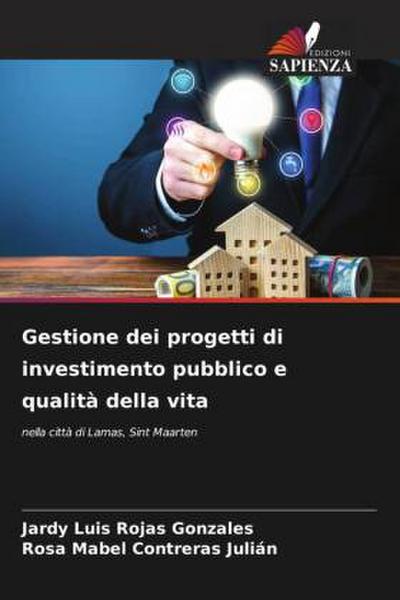 Gestione dei progetti di investimento pubblico e qualità della vita