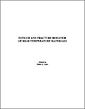 Fatigue and Fracture Behavior of High Temperature 
