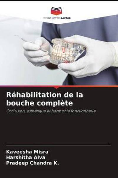 Réhabilitation de la bouche complète