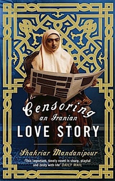 Censoring An Iranian Love Story